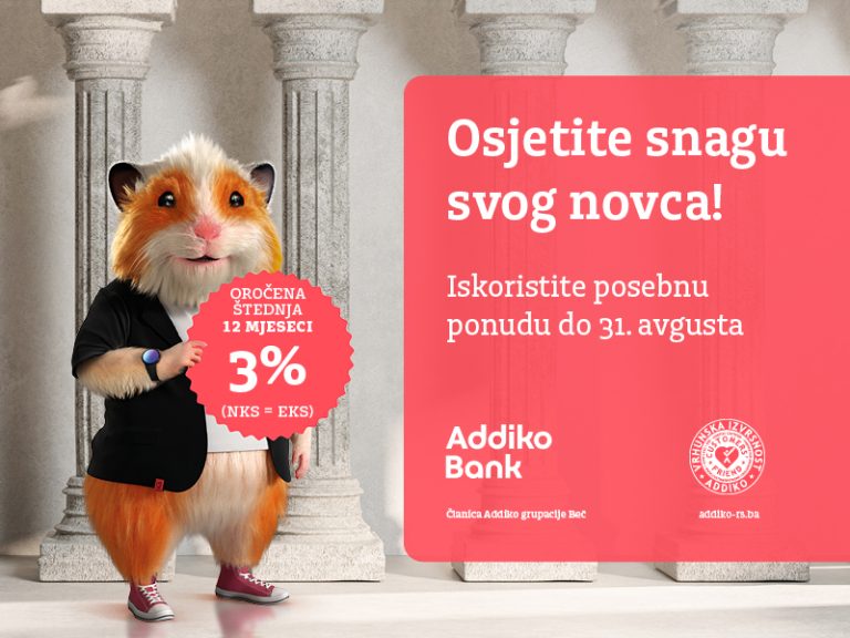 Osjetite snagu svog novca u Addiko banci Banja Luka – kamatna stopa tri odsto na oročenje godinu dana