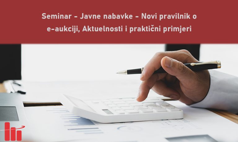 Seminar – Javne nabavke – Novi pravilnik o e-aukciji, Aktuelni problemi i praktični primjeri – Oktobar 2023